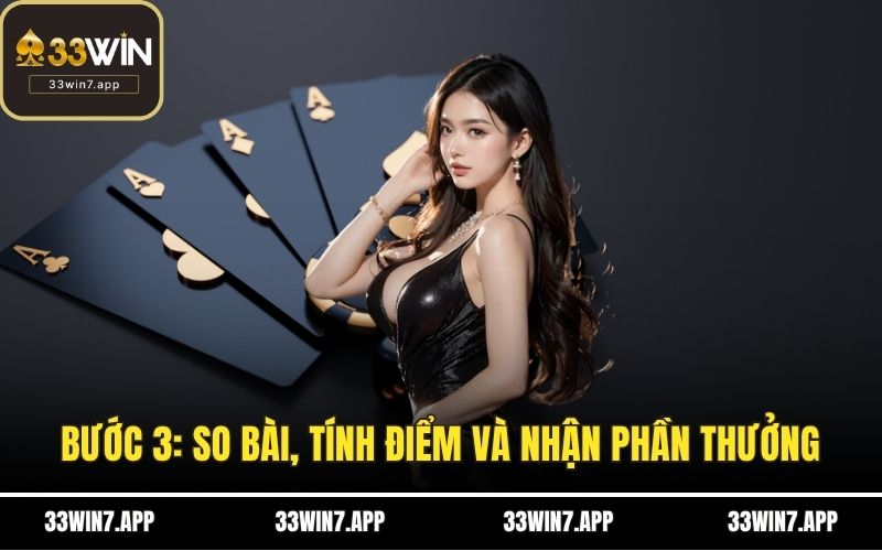 Bước 3: So bài, tính điểm và nhận phần thưởng
