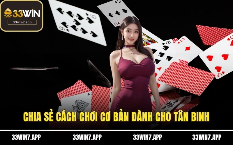 Chia sẻ cách chơi cơ bản dành cho tân binh