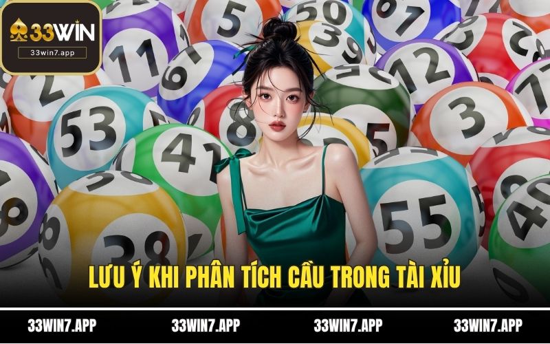 Lưu ý khi phân tích cầu trong tài xỉu