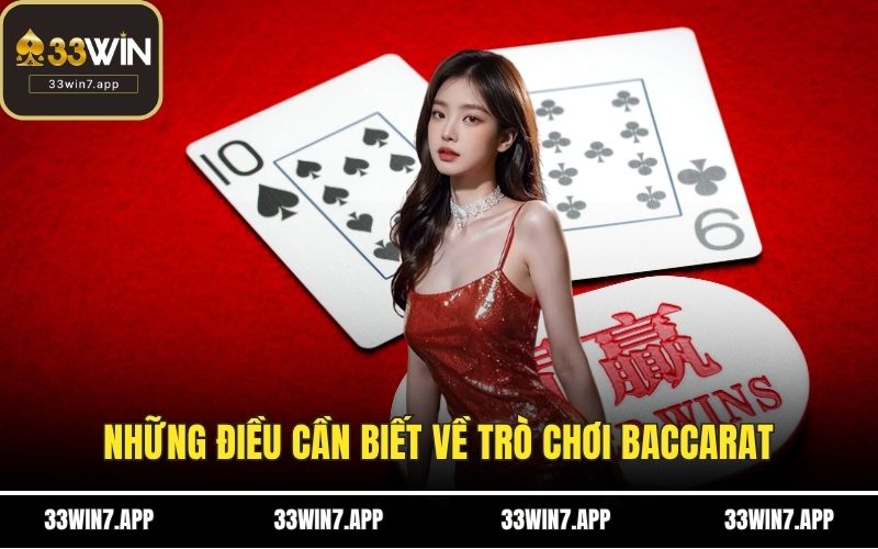 Những điều cần biết về trò chơi Baccarat