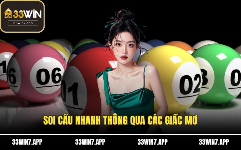 Soi cầu nhanh thông qua các giấc mơ